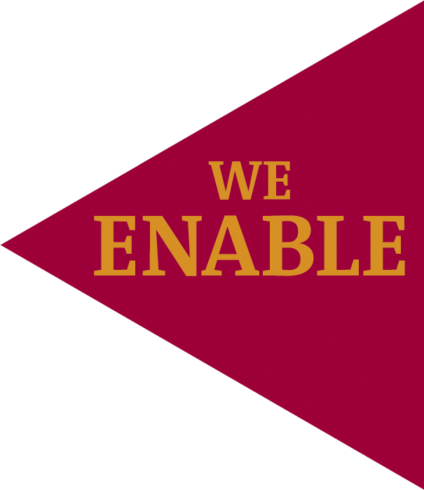 We enable